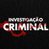 INVESTIGAÇÃO CRIMINAL