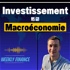 Investissement & Macroéconomie