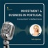 Investment & business in Portugal: Consultant's reflection