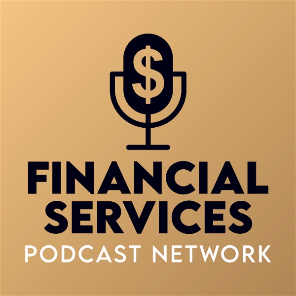 Artwork for Financial Services Podcast Network