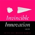 Invincible Innovation Show