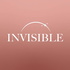 INVISIBLE