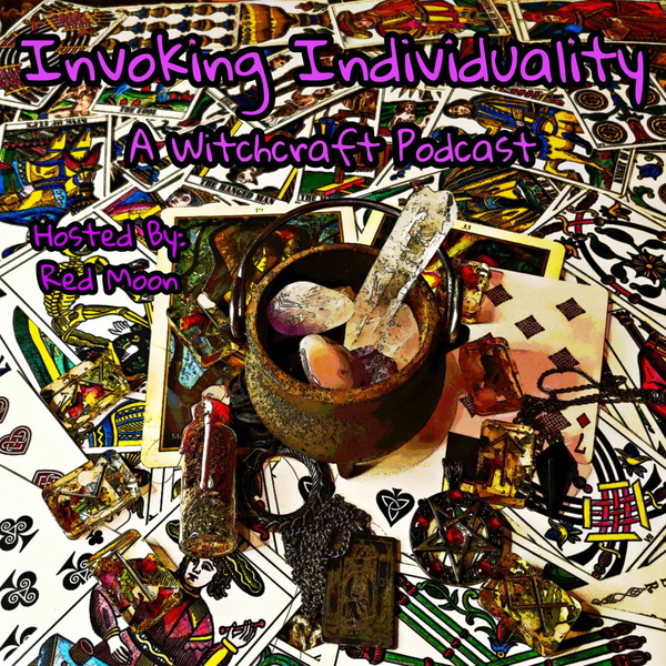 Artwork for Invoking Individuality: A Witchcraft Podcast