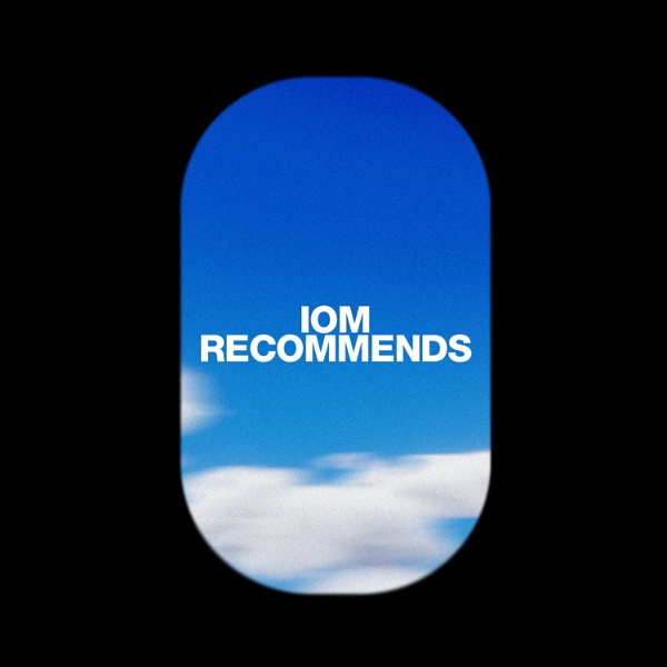 Artwork for IOM Recommends