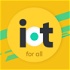 IoT For All Podcast