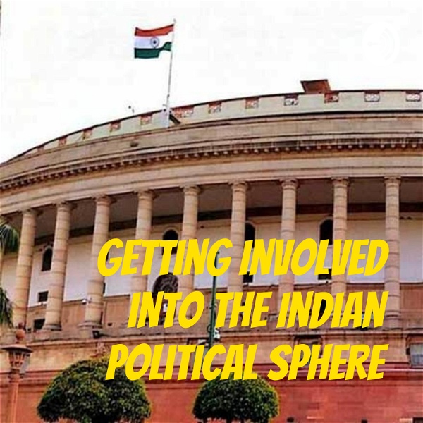 Artwork for IPS: Indian Political Sphere Podcast