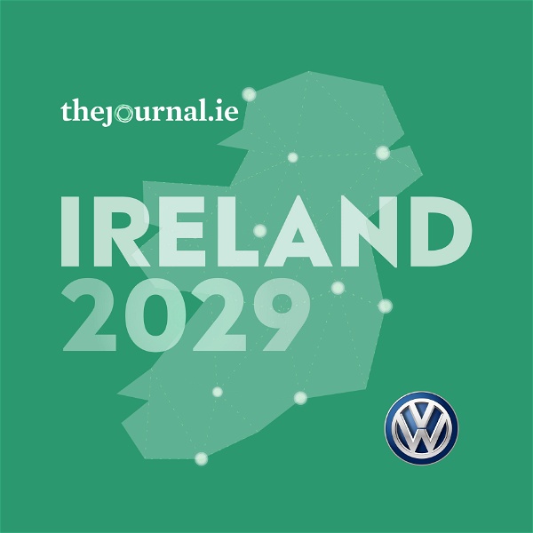 Artwork for Ireland 2029: Shaping Our Future