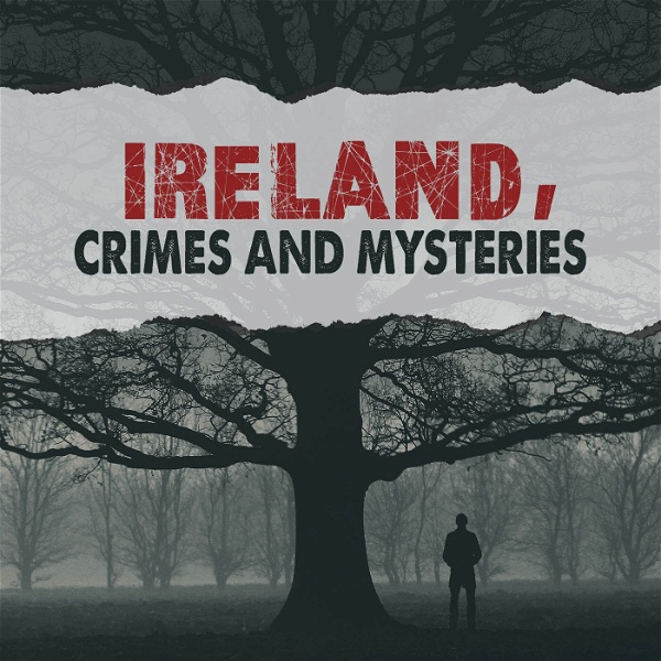 Artwork for Ireland Crimes and Mysteries