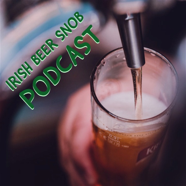 Artwork for Irish Beer Snob Podcast