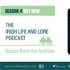 Irish Life & Lore - Voices from the Archive