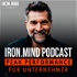 IRON.MIND Peak Performance Podcast für Unternehmer und Selbstständige