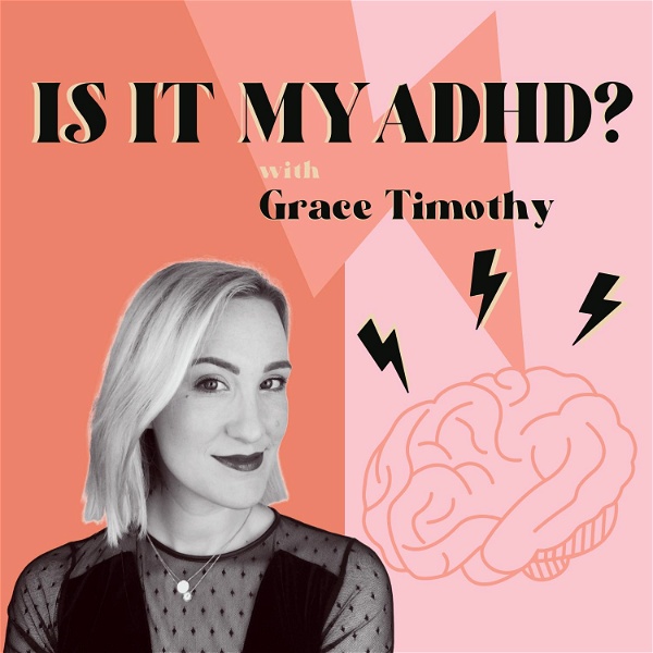 Artwork for Is It My ADHD?