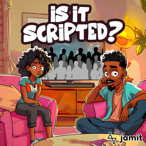 Artwork for Is It Scripted?