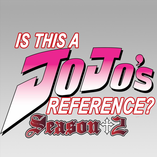 Artwork for Is This a Jojo's Reference?