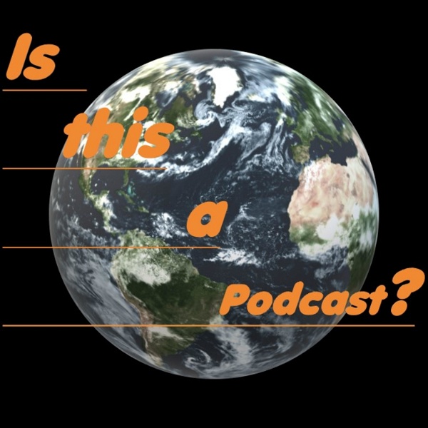 Artwork for Is this a Podcast?