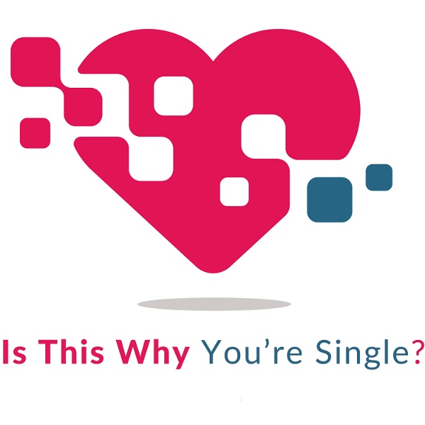 Artwork for Question… Is This Why You are Single?