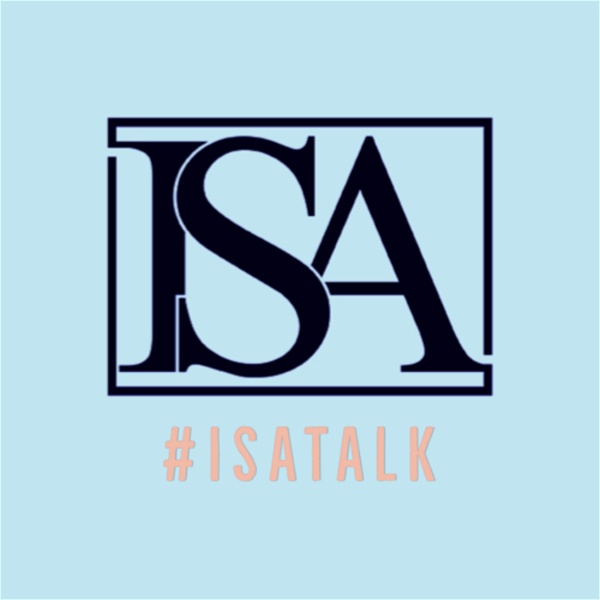 Artwork for #IsaTalk By Isa Faux Mystrah Smith