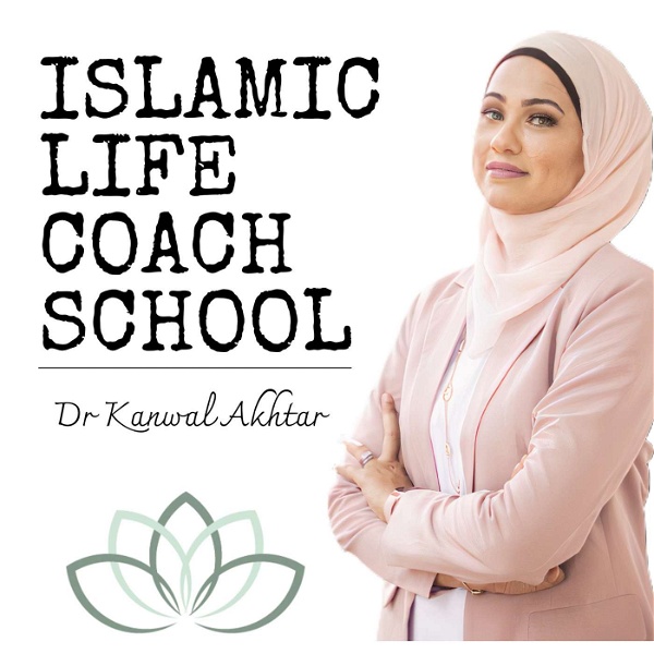 Artwork for Islamic Life Coach School Podcast