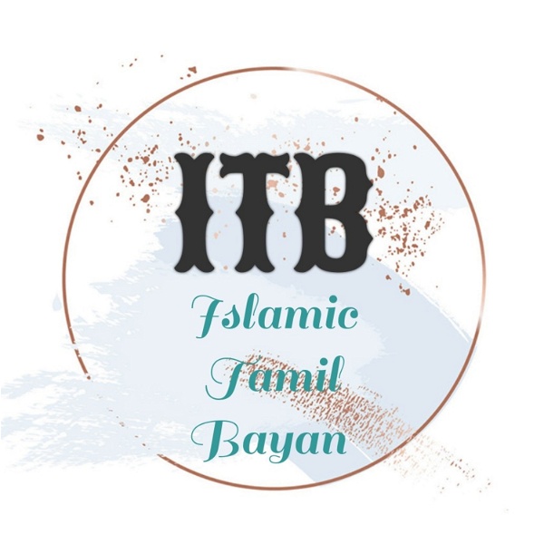 Artwork for Islamic Tamil Bayan ~ ITB