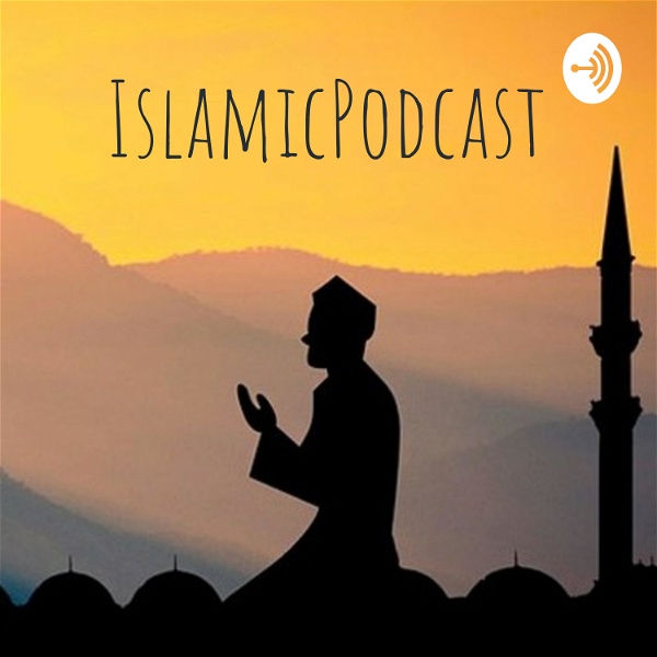 Artwork for IslamicPodcast