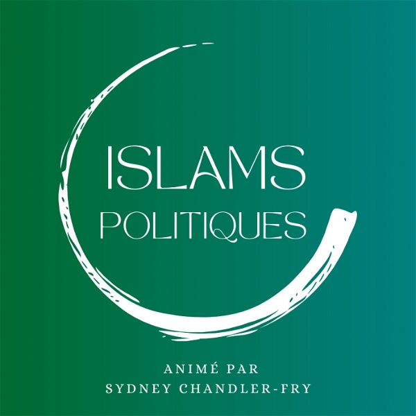 Artwork for Islams politiques