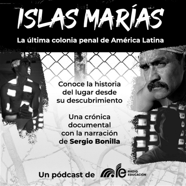 Artwork for Islas Marías. La última colonia penal de América Latina.