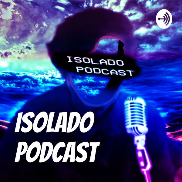 Artwork for Isolado Podcast