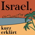 Israel, kurz erklärt