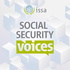 ISSA Podcast : Social Security Voices