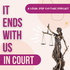 It Ends With Us In Court