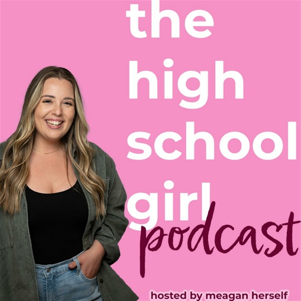 Artwork for the high school girl podcast