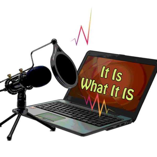 Artwork for It is What It is
