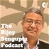 The Bijoy Sengupta Podcast