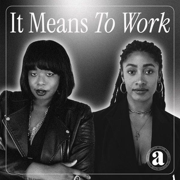 Artwork for It Means To Work