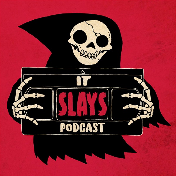 Artwork for It Slays Podcast