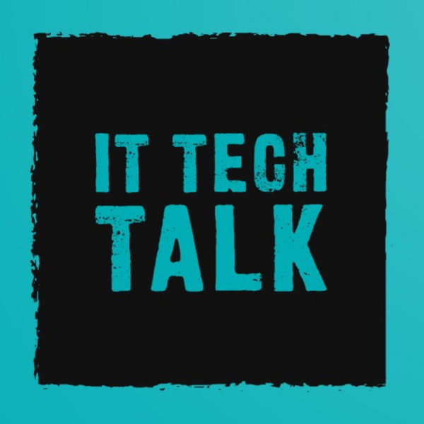 Artwork for IT TECH TALK