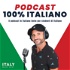 Podcast 100% in Italiano, by Italy Made Easy