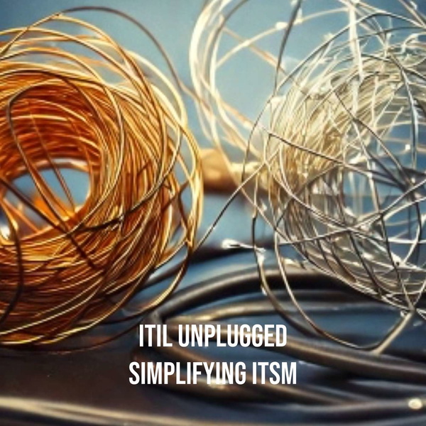 Artwork for ITIL® 4 Unplugged