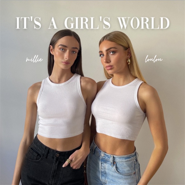 Artwork for Its a Girls World Podcast