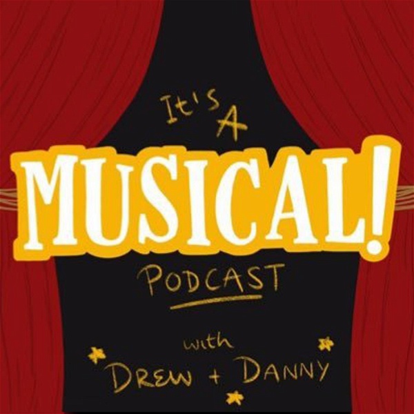 Artwork for It‘s A Musical! Podcast