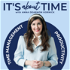 It's About Time | Time Management & Productivity for Work Life & Balance