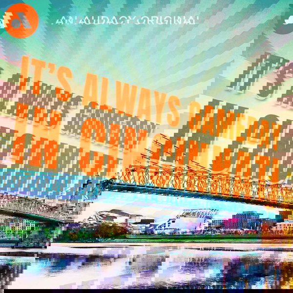 Artwork for It’s Always Gameday In Cincinnati
