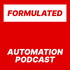 Formulated Automation Podcast | RPA Podcast | Business Automation | Process Automation