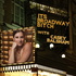It's Broadway Bitch