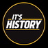 IT’S HISTORY