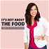 It's Not About the Food: Intuitive Eating, Anti-Diet, Body Positivity with Dr. Stefani Reinold