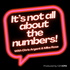 It's not all about the numbers!