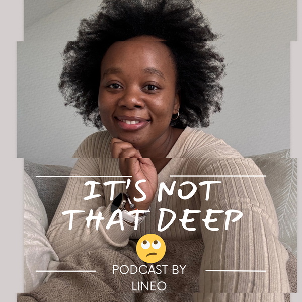Artwork for It’s Not That Deep🙄