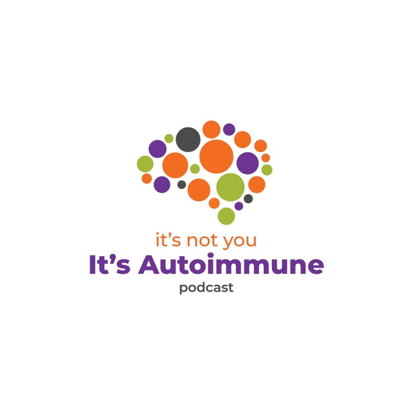 Artwork for It's Not You It's Autoimmune