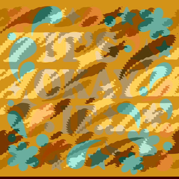 Artwork for It’s Okay If… Permission Slips for Mental Health, Self-Acceptance, and Growth